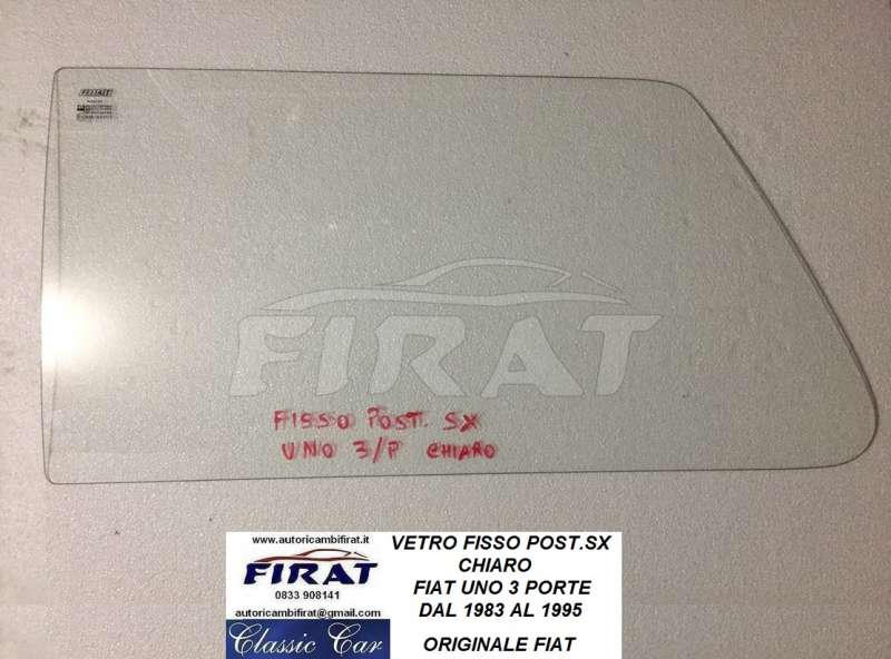 VETRO FISSO FIAT UNO 3P POST.SX CHIARO